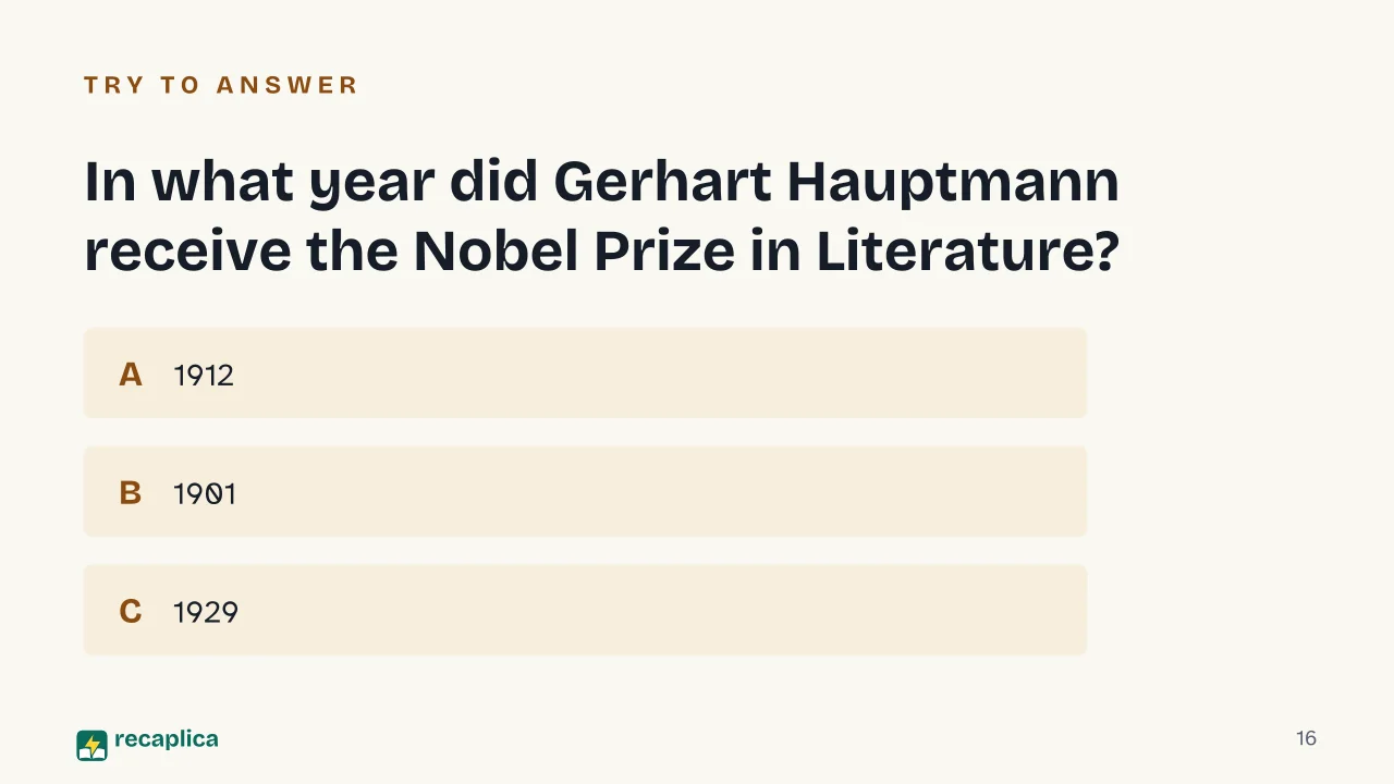 Slide 16 of the presentation on Gerhart Hauptmann: In what year did Gerhart Hauptmann receive the Nobel Prize in Literature?
