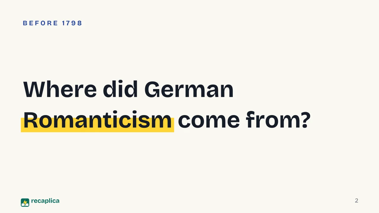 Slide 2 of the presentation on German Romanticism: Where did German Romanticism come from?