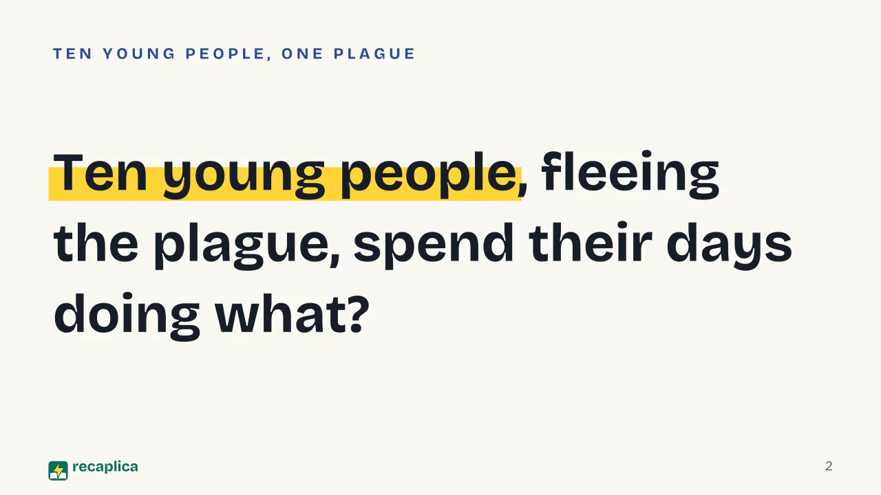 Slide 2 of the presentation on Giovanni Boccaccio and the Decameron: Ten young people, fleeing the plague, spend their days doing what?