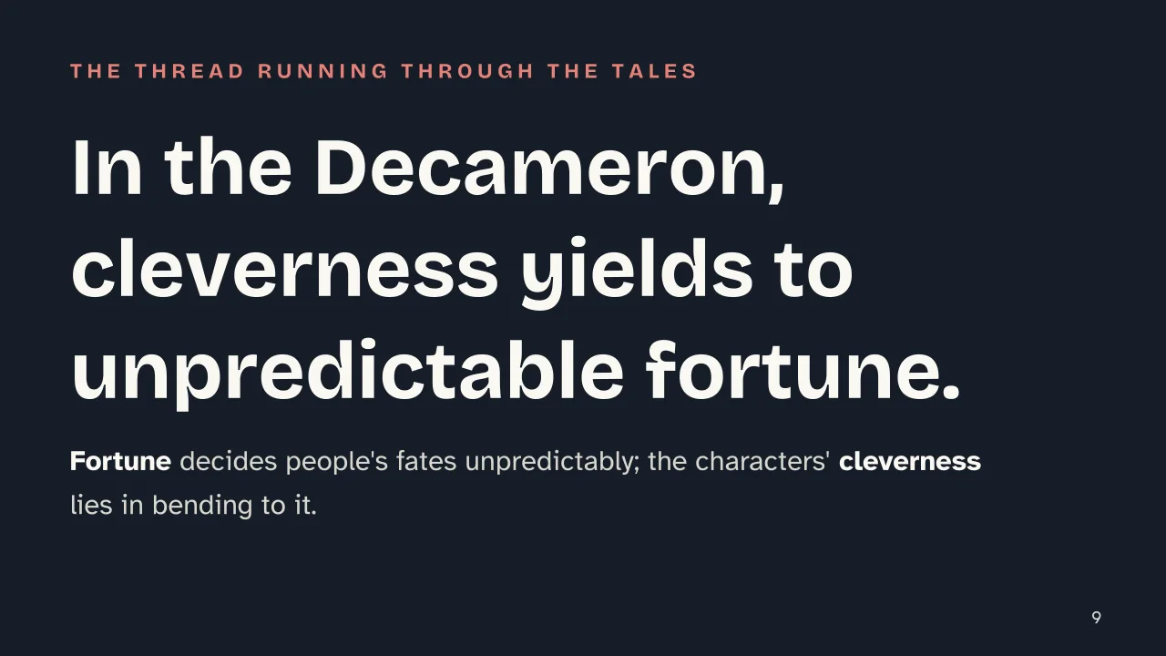 Slide 9 of the presentation on Giovanni Boccaccio and the Decameron: In the Decameron, cleverness yields to unpredictable fortune.