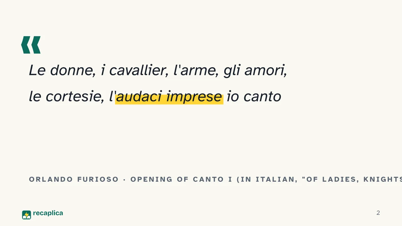 Slide 2 of the presentation on Orlando Furioso: Orlando Furioso · opening of Canto I (in Italian, "Of ladies, knights, arms, loves, I sing")
