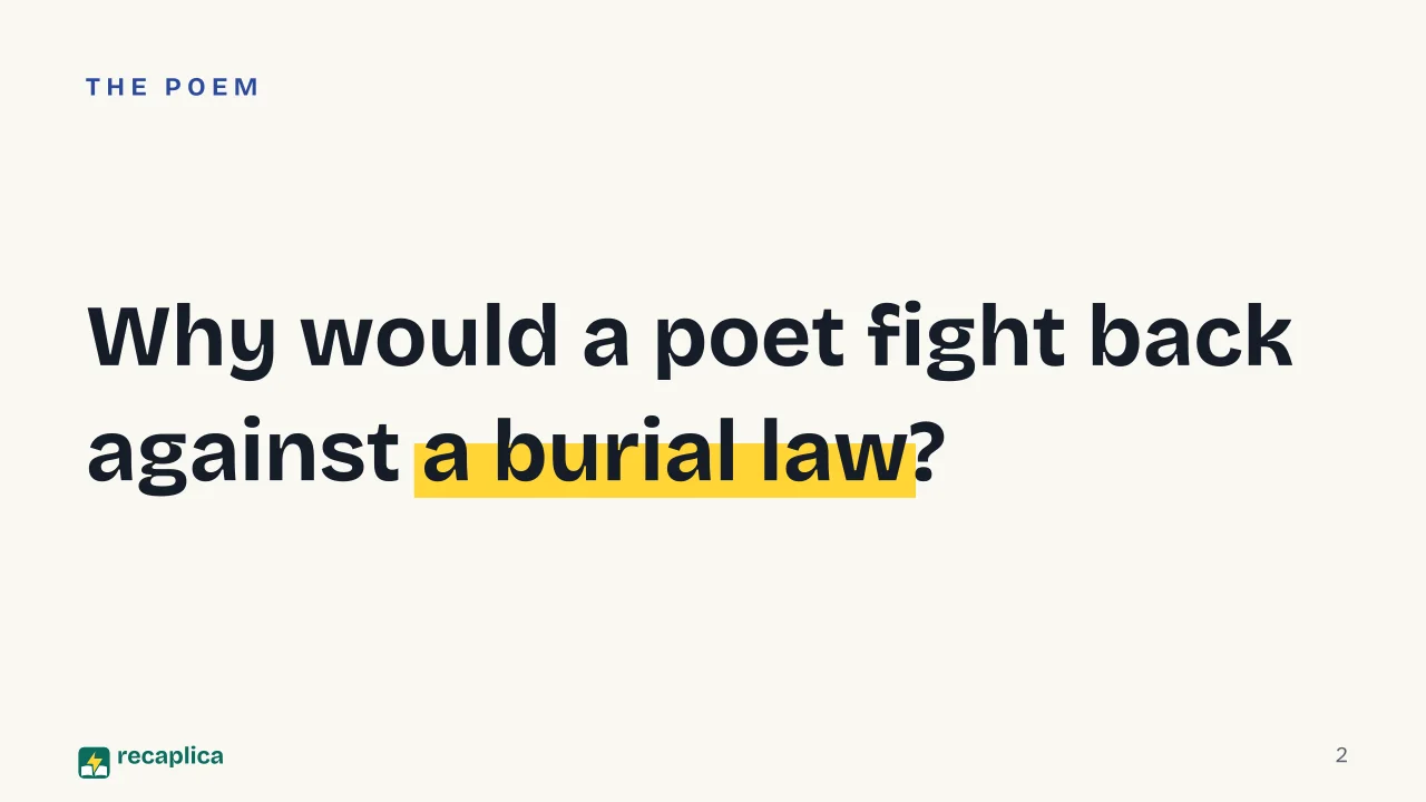 Slide 2 of the presentation on Of the Sepulchres: Why would a poet fight back against a burial law?