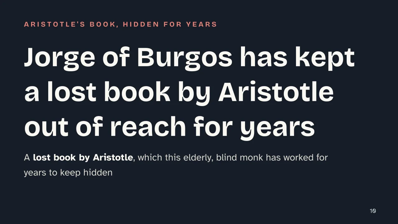 Slide 10 of the presentation on The Name of the Rose: Jorge of Burgos has kept a lost book by Aristotle out of reach for years
