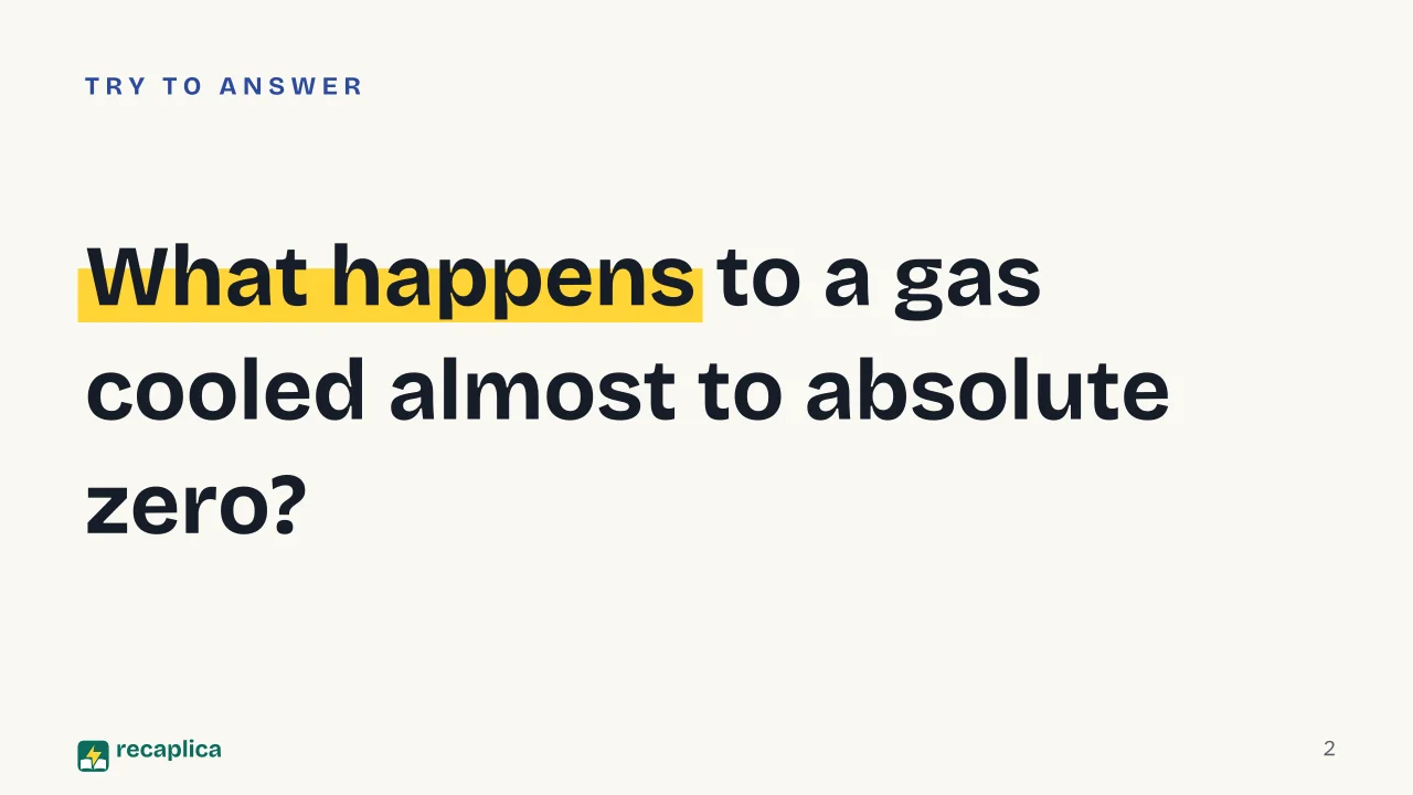 Slide 2 of the presentation on Bose-Einstein Condensate: What happens to a gas cooled almost to absolute zero?