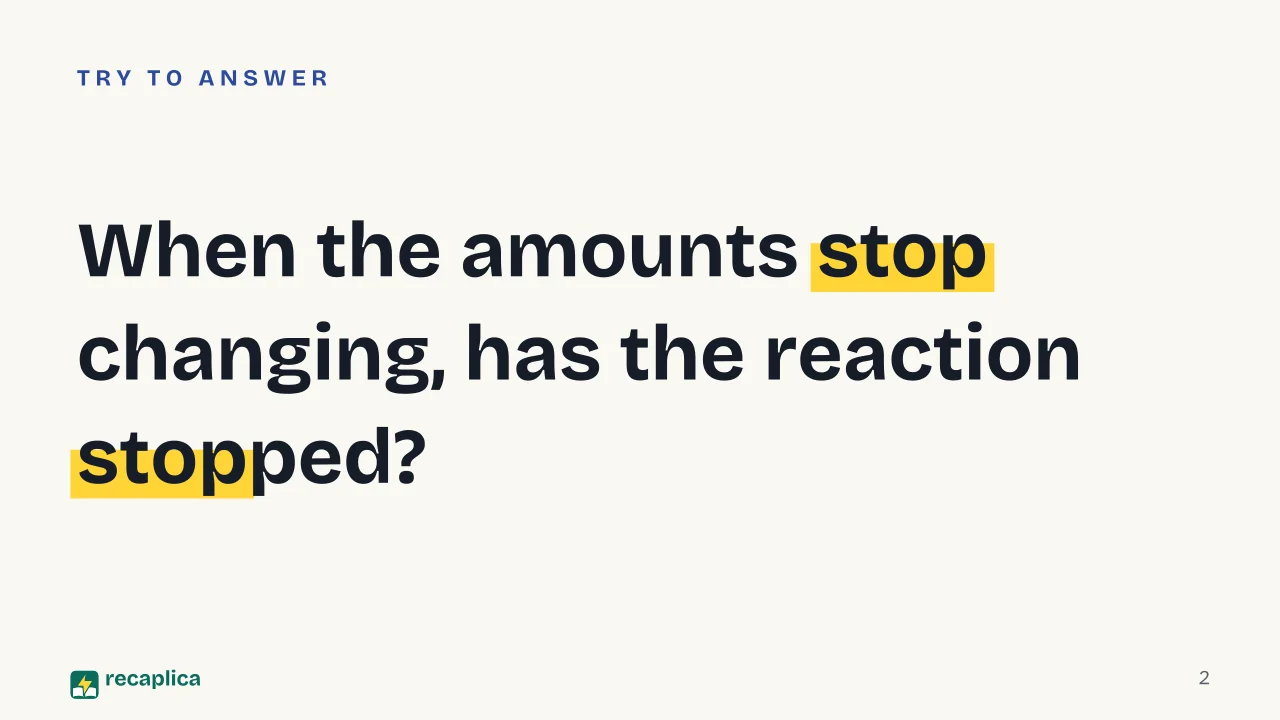 Slide 2 of the presentation on Chemical Equilibrium: When the amounts stop changing, has the reaction stopped?