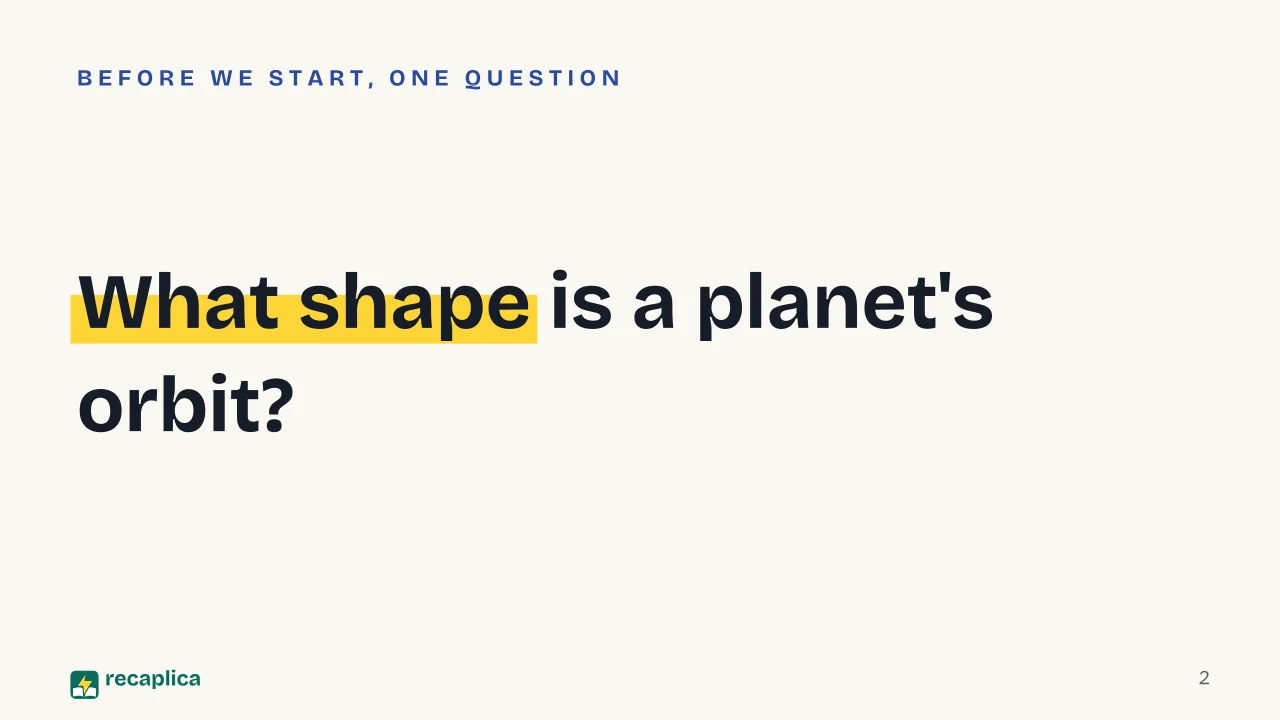 Slide 2 of the presentation on Conic Sections: What shape is a planet's orbit?