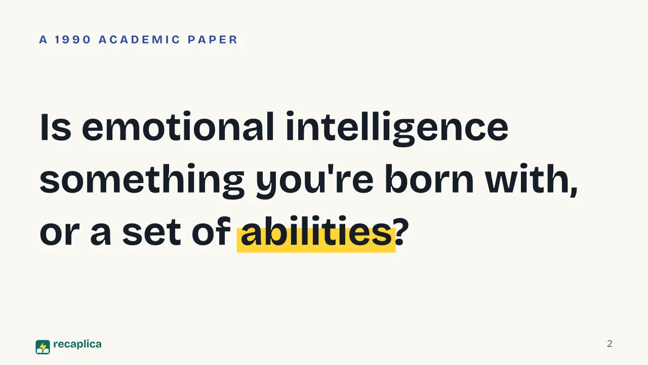Slide 2 of the presentation on Emotional Intelligence: Is emotional intelligence something you're born with, or a set of abilities?