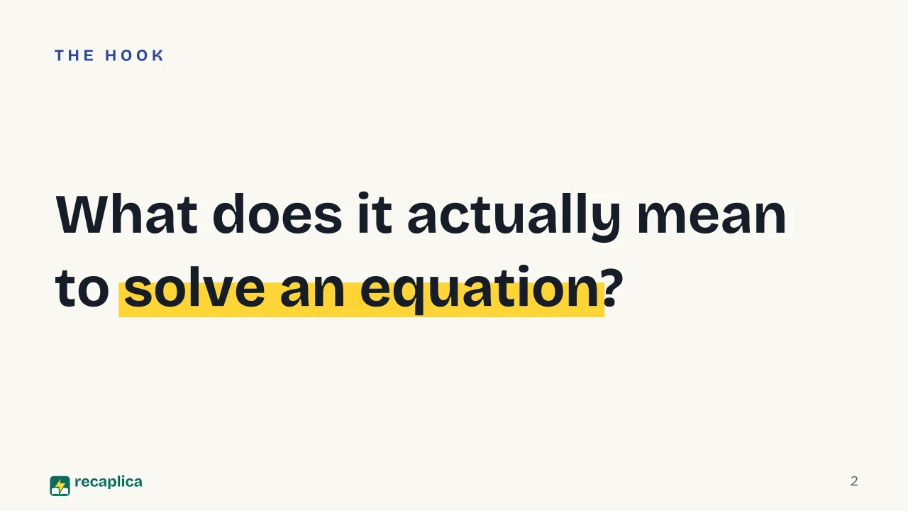 Slide 2 of the presentation on Equation: What does it actually mean to solve an equation?