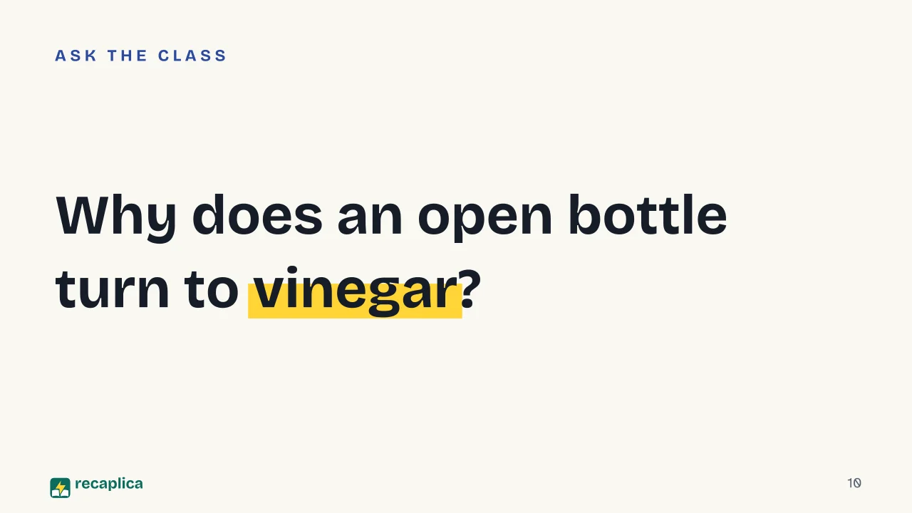 Slide 10 of the presentation on Fermentation: Why does an open bottle turn to vinegar?