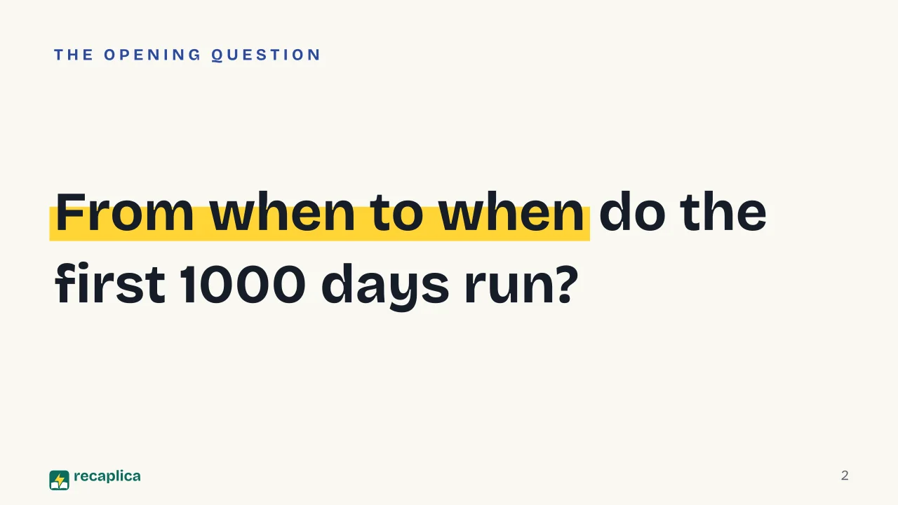 Slide 2 of the presentation on The First 1000 Days of Life: From when to when do the first 1000 days run?