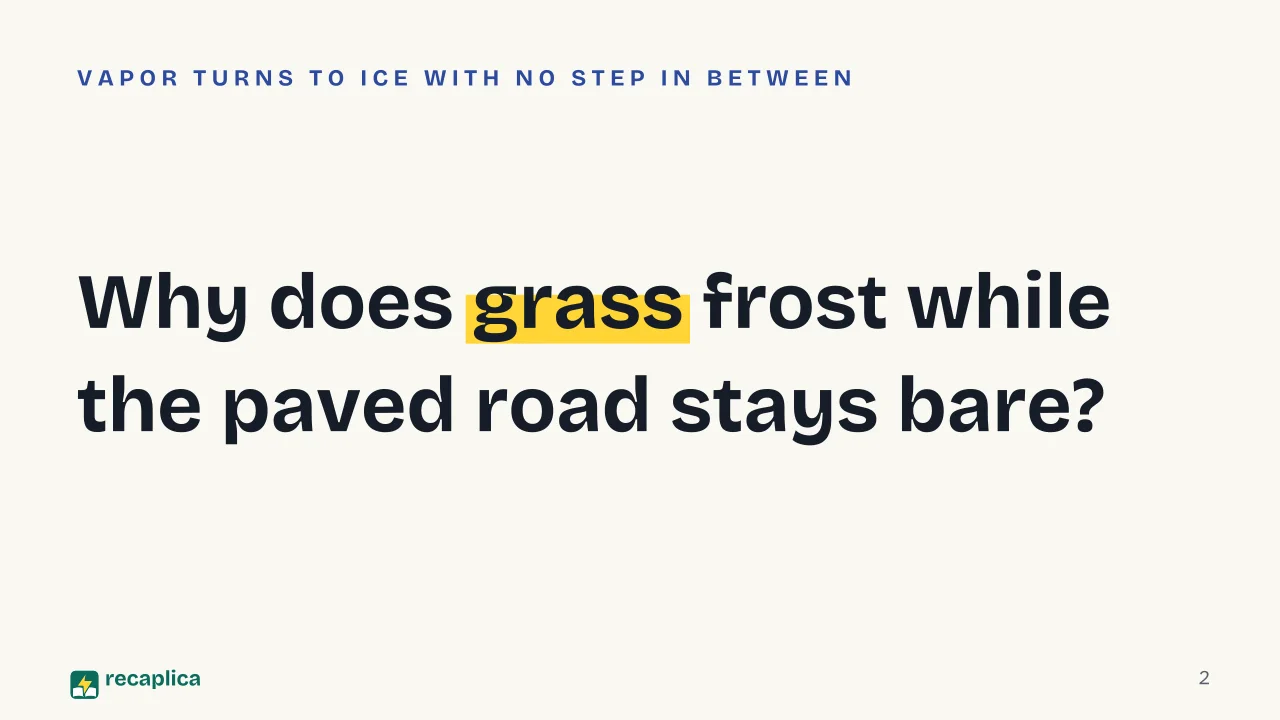 Slide 2 of the presentation on What Is Frost and How Does It Form?: Why does grass frost while the paved road stays bare?