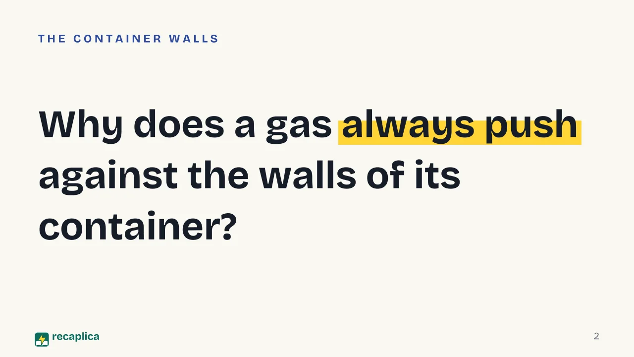 Slide 2 of the presentation on Gas Laws: Why does a gas always push against the walls of its container?