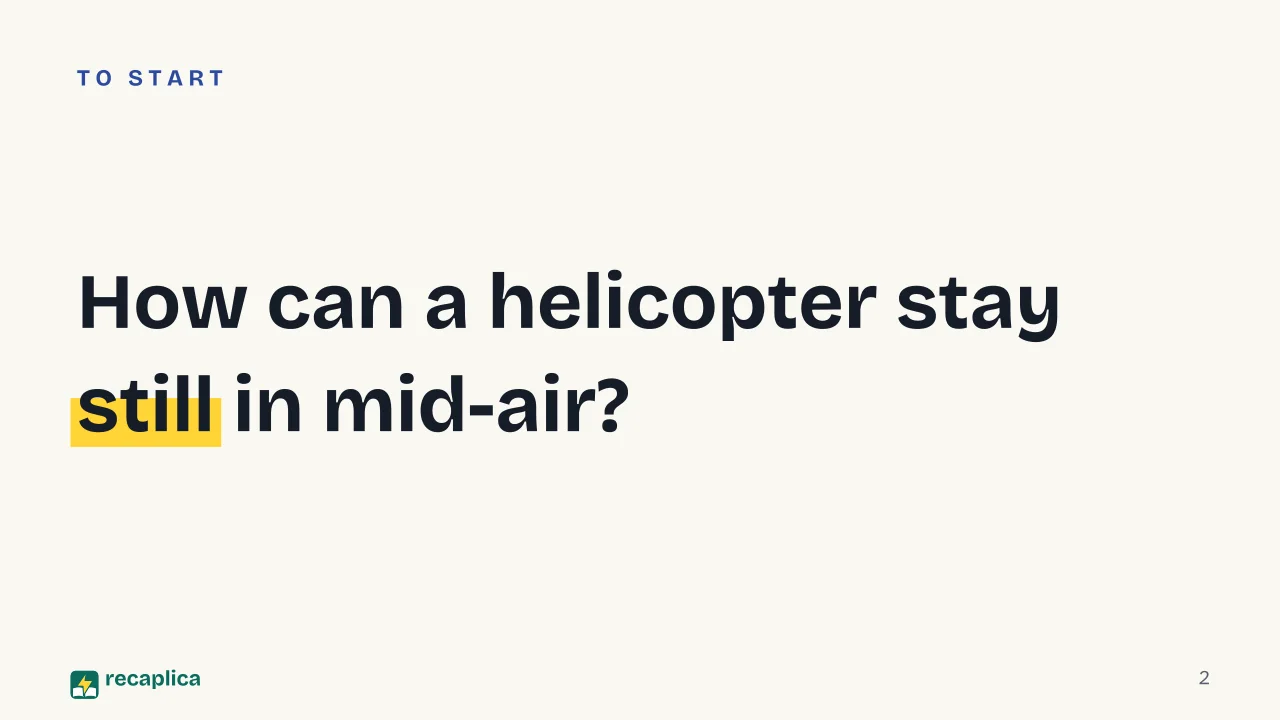 Slide 2 of the presentation on How Helicopters Fly: How can a helicopter stay still in mid-air?