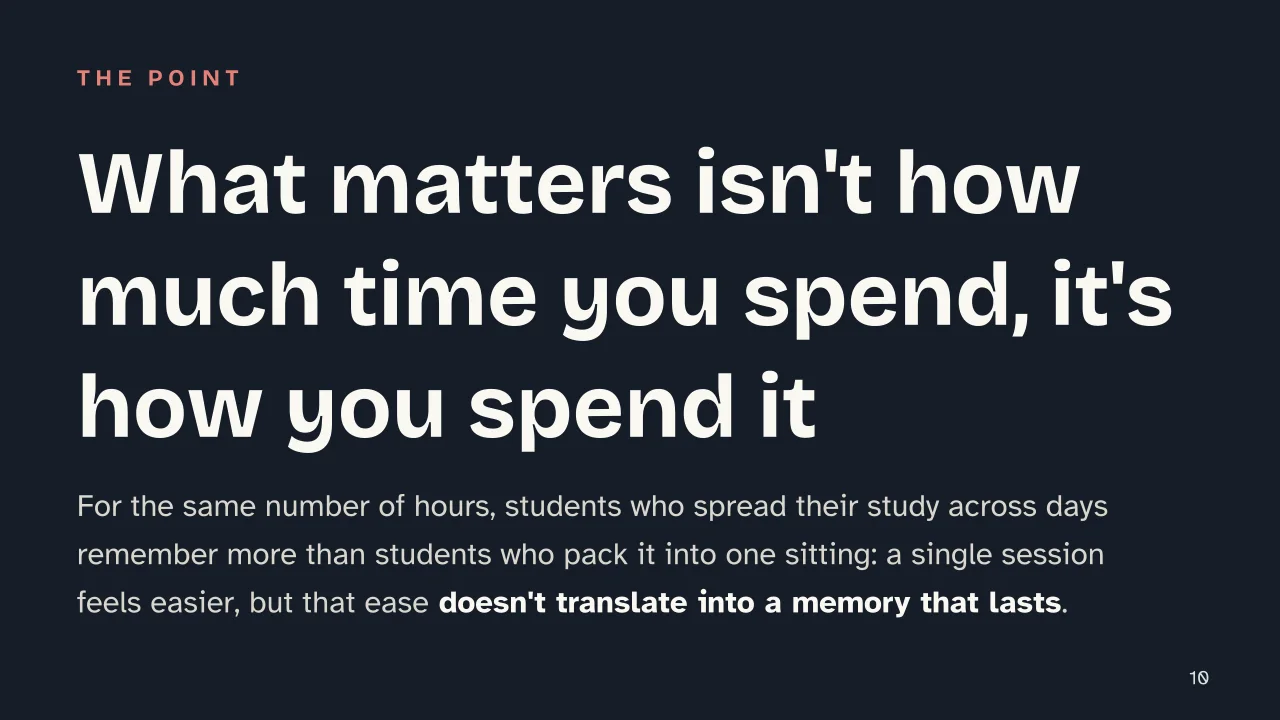 Slide 10 of the presentation on How to Study Effectively: What matters isn't how much time you spend, it's how you spend it