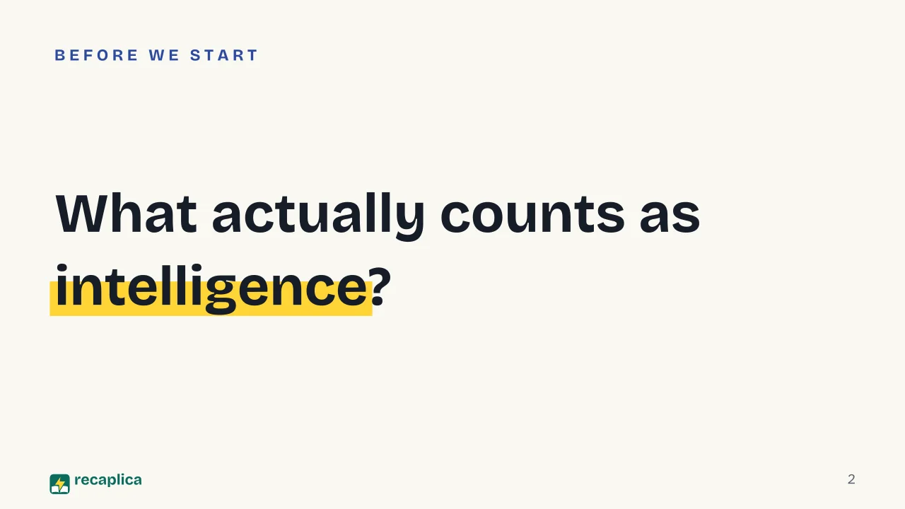 Slide 2 of the presentation on Intelligence: What actually counts as intelligence?
