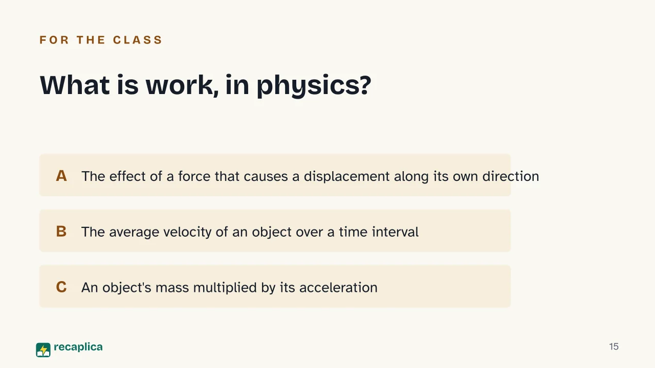 Slide 15 of the presentation on Mechanical Energy: What is work, in physics?