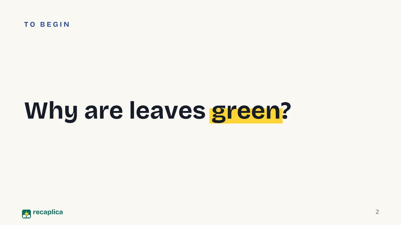 Slide 2 of the presentation on Photosynthesis: Why are leaves green?