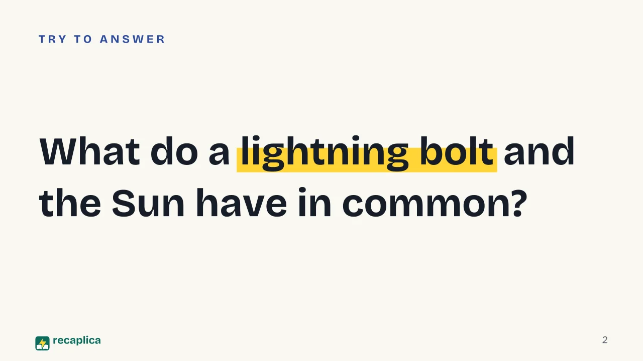 Slide 2 of the presentation on Plasma State of Matter: What do a lightning bolt and the Sun have in common?