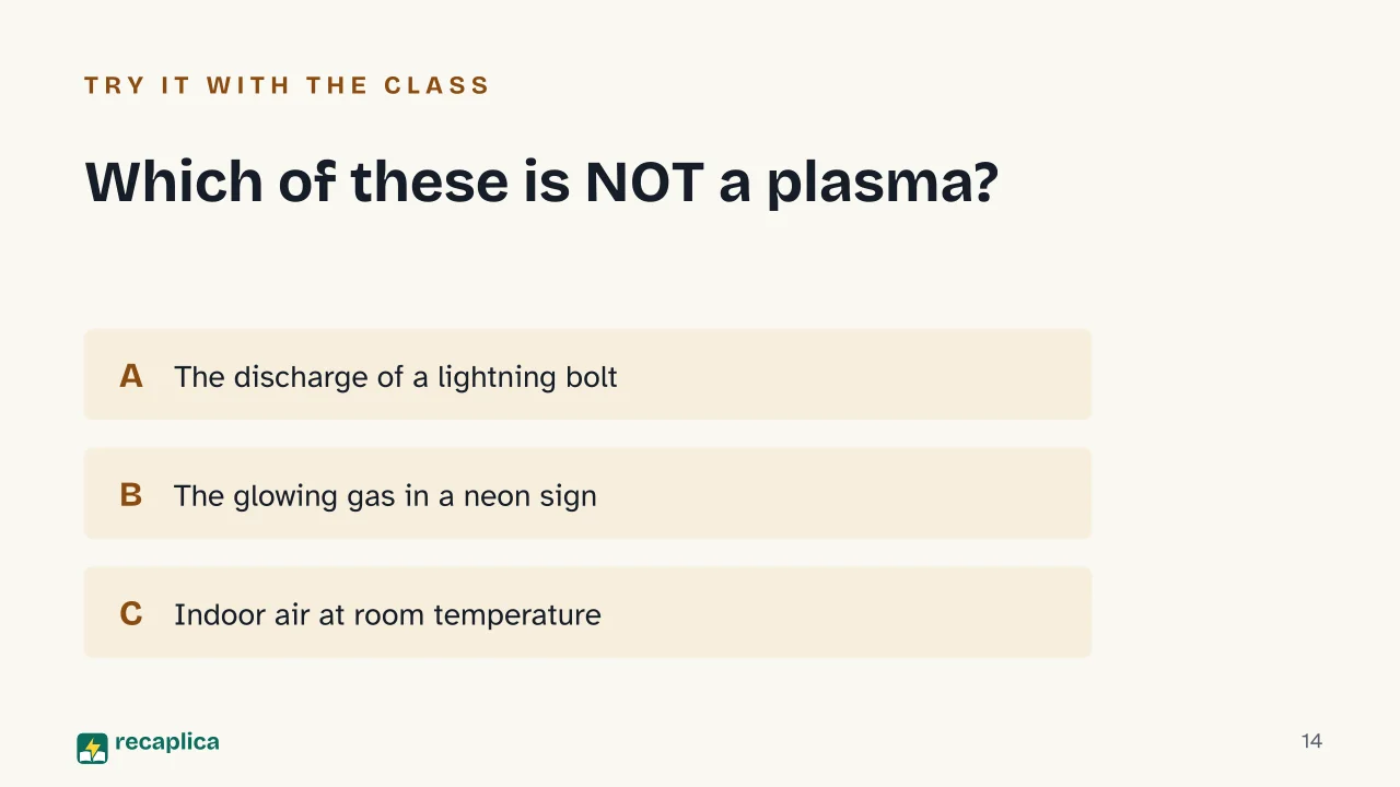 Slide 14 of the presentation on Plasma State of Matter: Which of these is NOT a plasma?