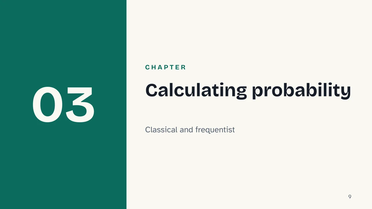 Slide 9 of the presentation on Probability and Statistics: Chapter 03: Calculating probability