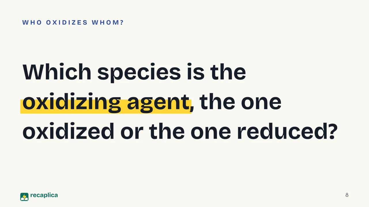 Slide 8 of the presentation on Redox Reactions: Which species is the oxidizing agent, the one oxidized or the one reduced?