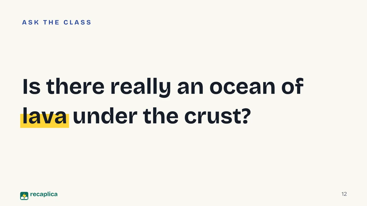 Slide 12 of the presentation on Volcanoes and Earthquakes: Is there really an ocean of lava under the crust?