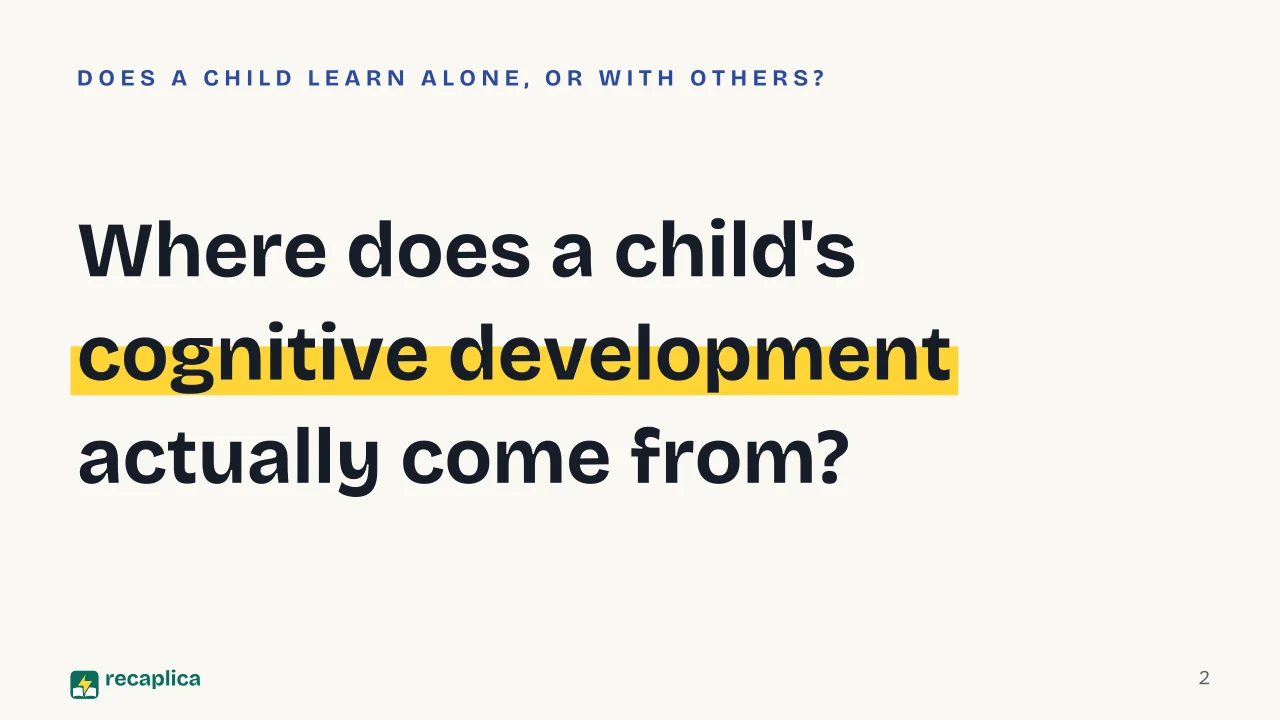 Slide 2 of the presentation on What Is Sociocultural Theory? Vygotsky's Explanation: Where does a child's cognitive development actually come from?