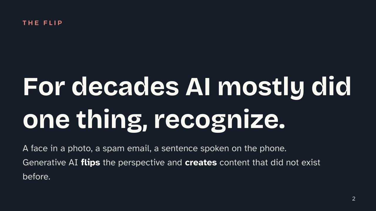 Slide 2 of the presentation on Generative AI: For decades AI mostly did one thing, recognize.