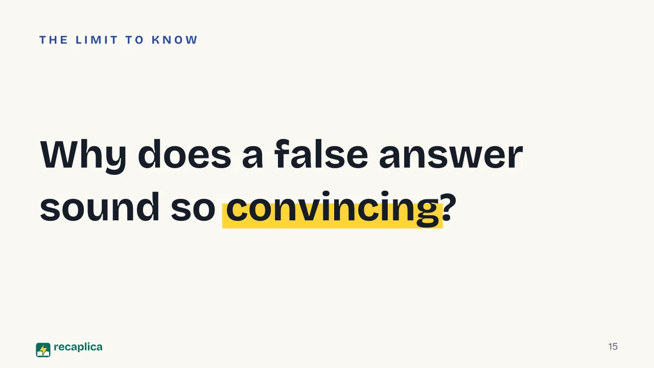 Slide 15 of the presentation on Generative AI: Why does a false answer sound so convincing?