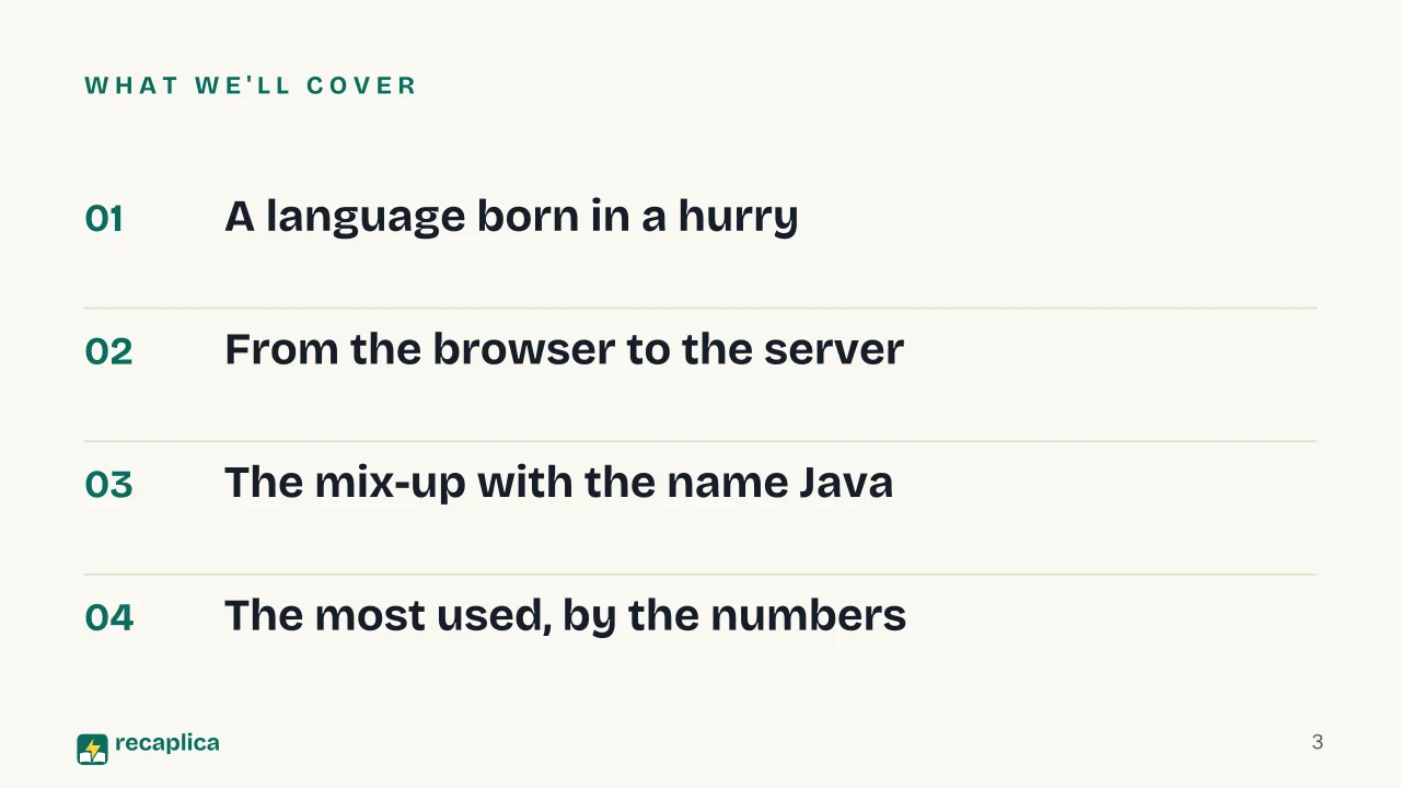 Slide 3 of the presentation on What is JavaScript? The language that outgrew the browser: What we'll cover