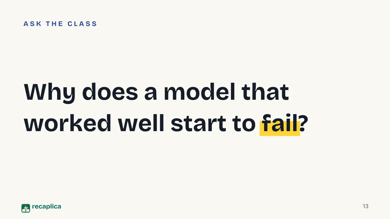 Slide 13 of the presentation on Machine learning: Why does a model that worked well start to fail?