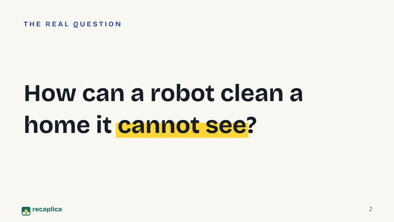 Slide 2 of the presentation on Robot vacuum cleaners: How can a robot clean a home it cannot see?