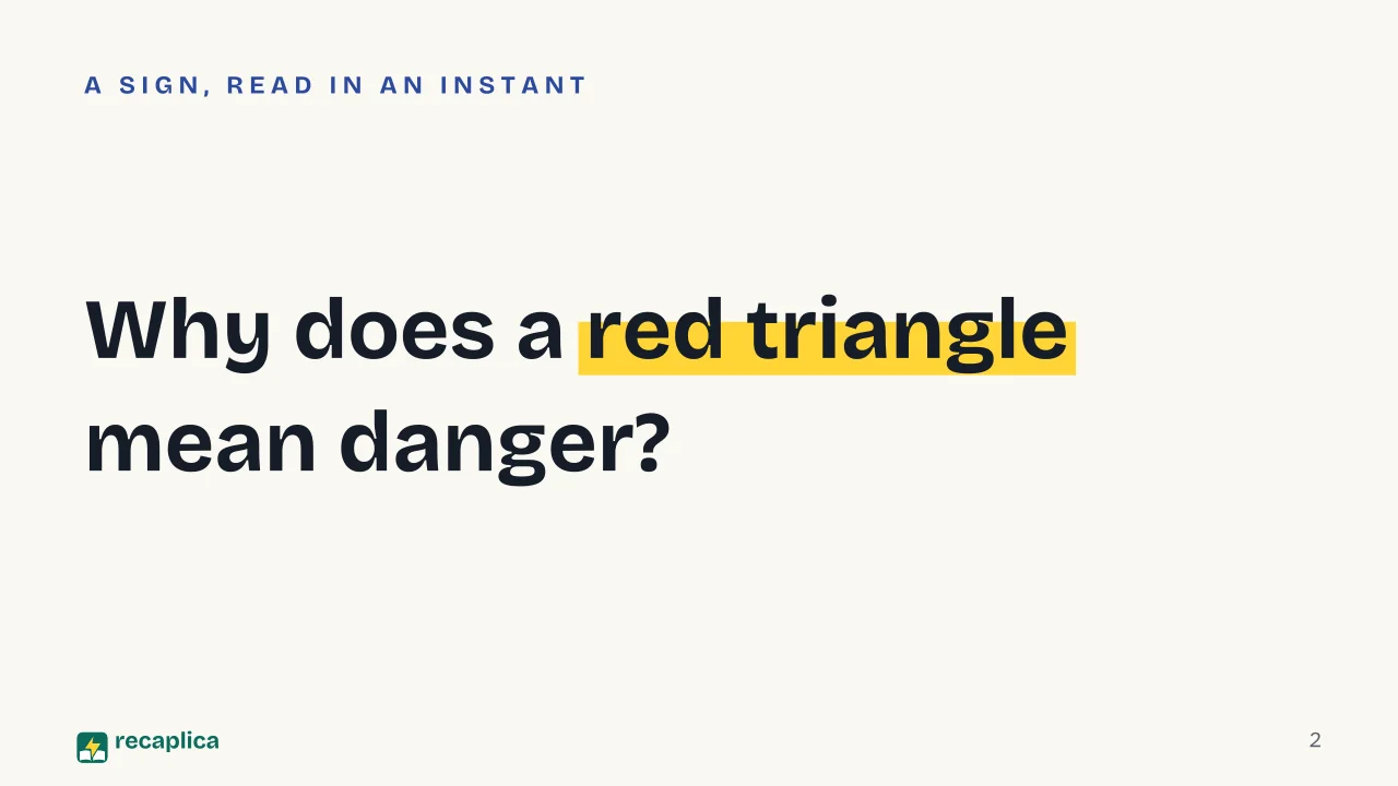 Slide 2 of the presentation on Visual Communication: Why does a red triangle mean danger?