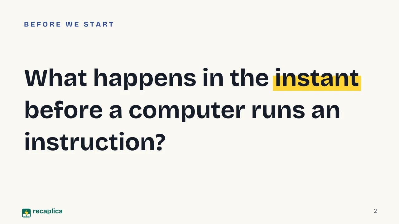 Slide 2 of the presentation on Von Neumann Architecture: What happens in the instant before a computer runs an instruction?