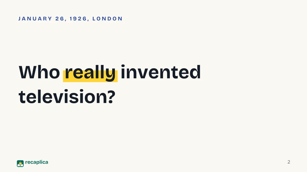 Slide 2 of the presentation on Who Invented Television? The Baird-Farnsworth Timeline: Who really invented television?