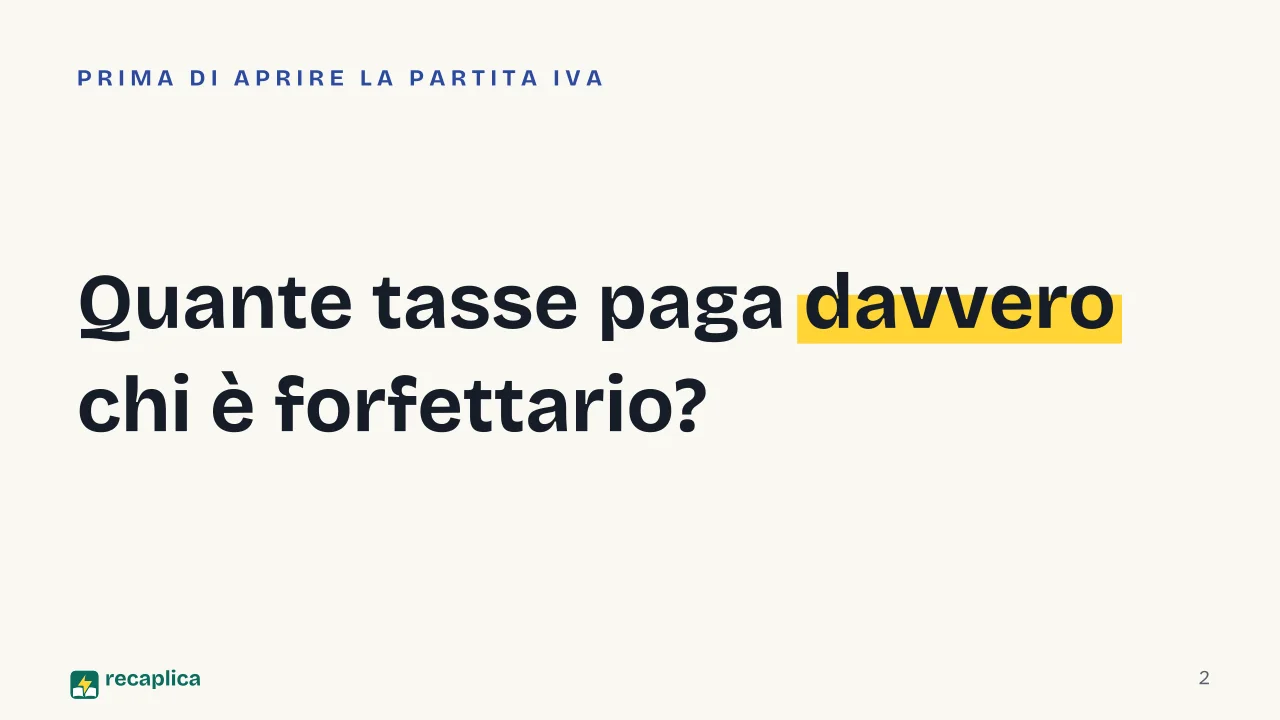 Slide 2 della presentazione su Regime forfettario: Quante tasse paga davvero chi è forfettario?