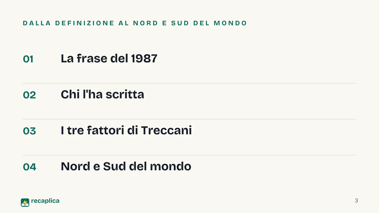 Slide 3 della presentazione su Sviluppo sostenibile: Dalla definizione al Nord e Sud del mondo