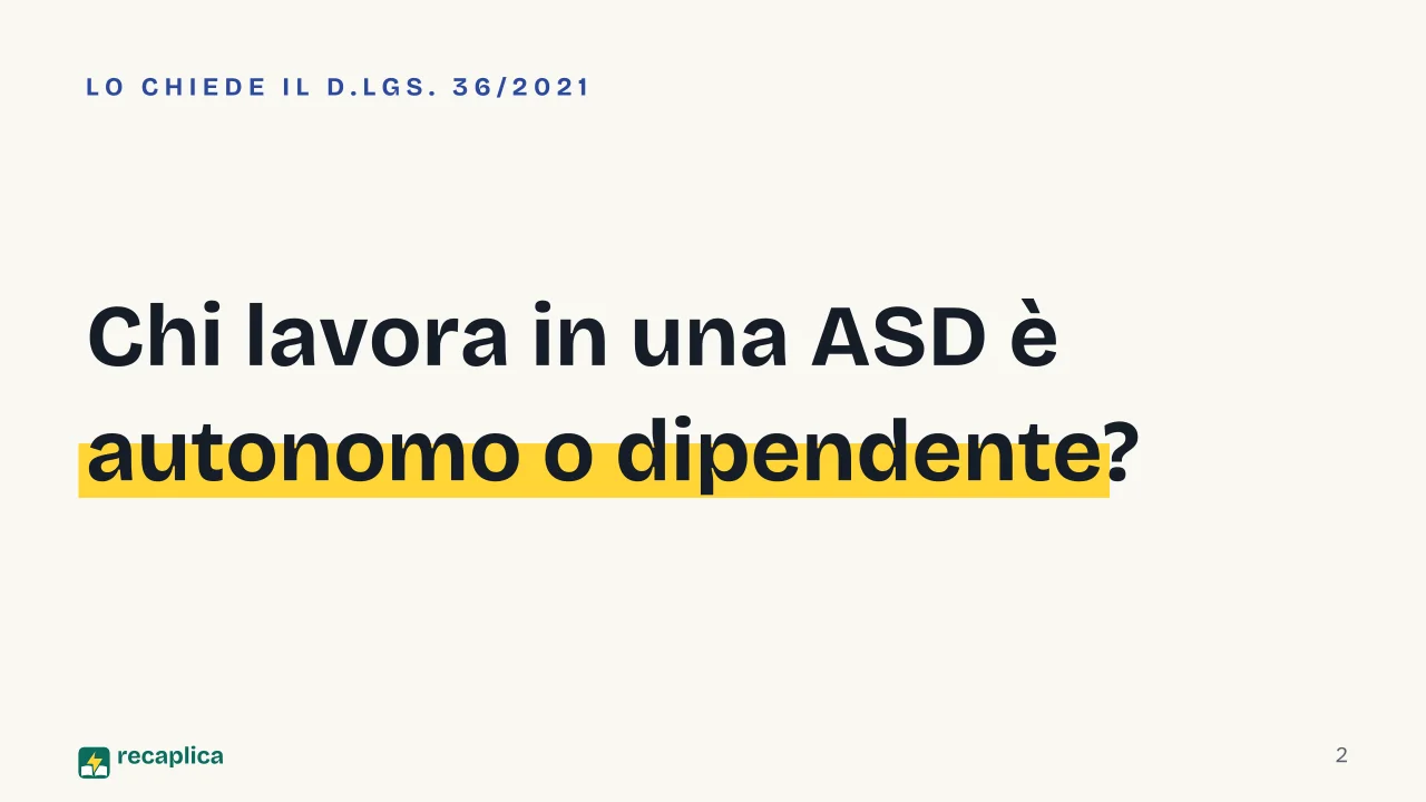 Slide 2 della presentazione su Contratto di collaborazione sportiva: Chi lavora in una ASD è autonomo o dipendente?