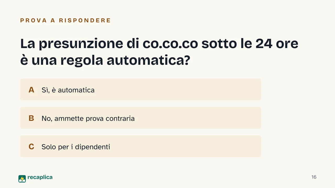 Slide 16 della presentazione su Contratto di collaborazione sportiva: La presunzione di co.co.co sotto le 24 ore è una regola automatica?