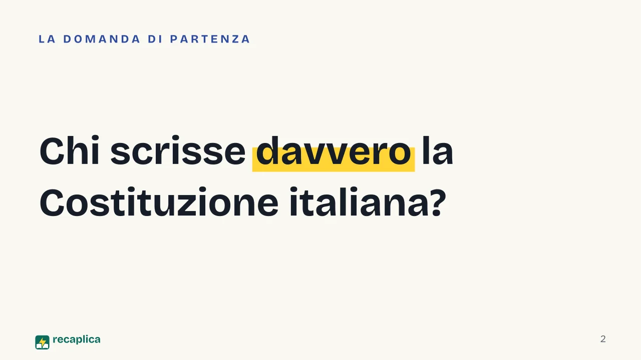 Slide 2 della presentazione su Costituzione italiana: Chi scrisse davvero la Costituzione italiana?
