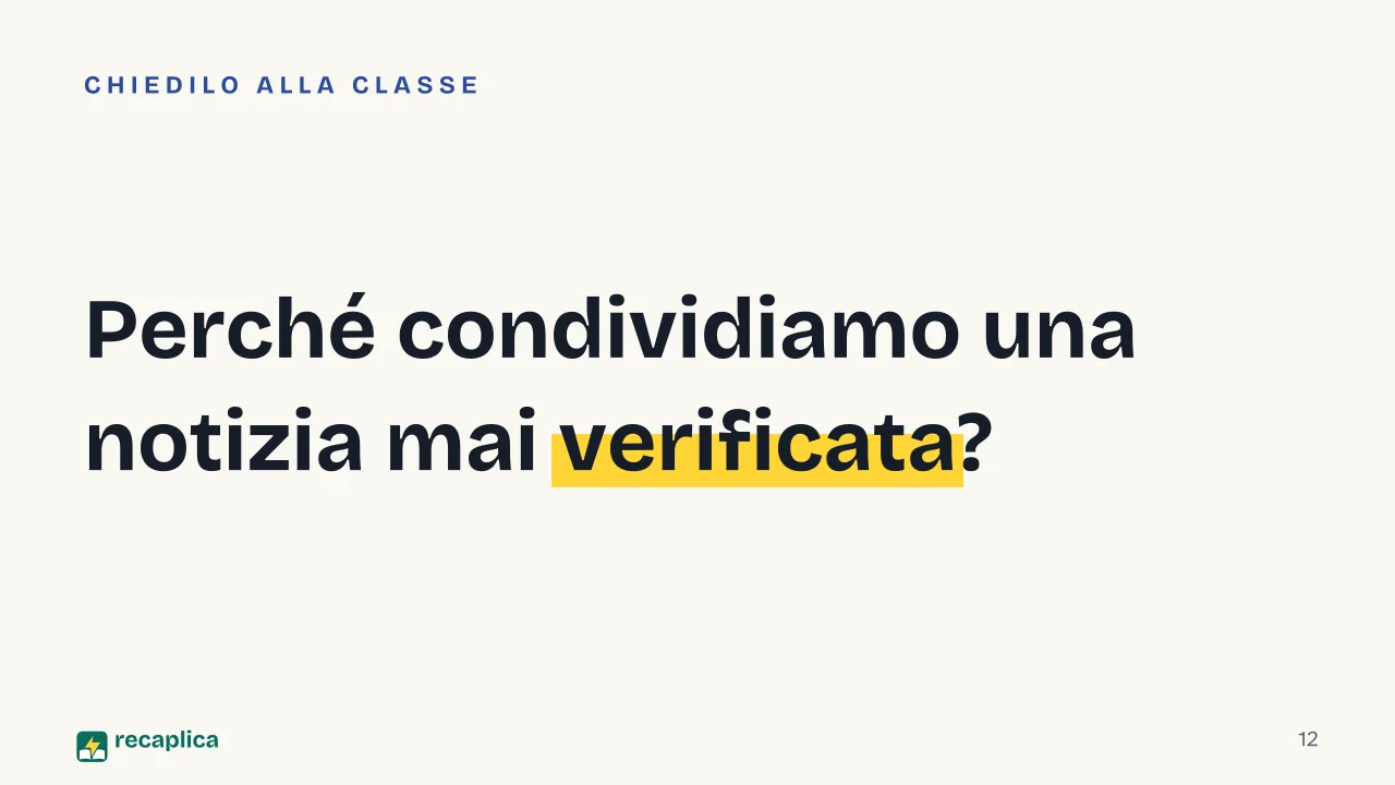 Slide 12 della presentazione su Fake news: Perché condividiamo una notizia mai verificata?