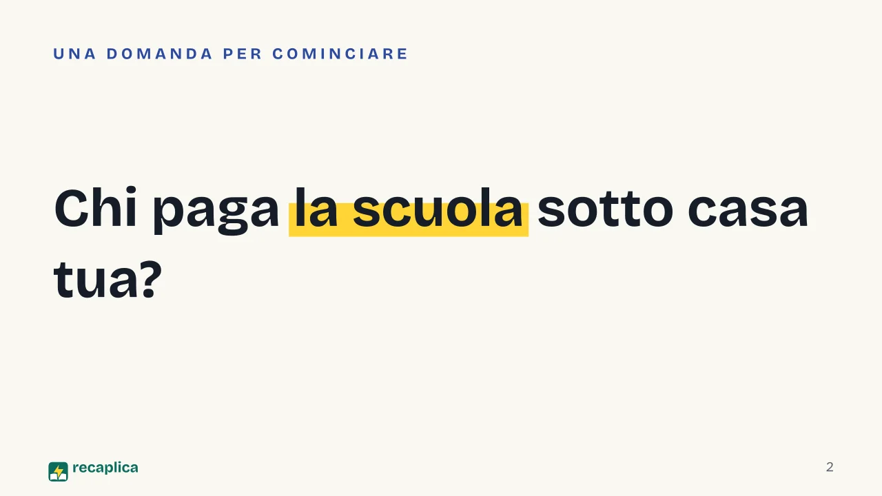 Slide 2 della presentazione su Federalismo fiscale: Chi paga la scuola sotto casa tua?