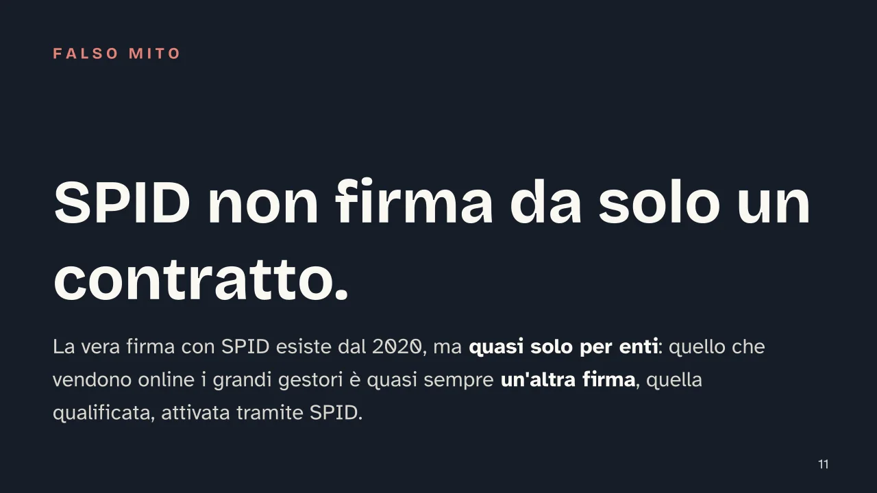 Slide 11 della presentazione su Firma digitale con SPID: SPID non firma da solo un contratto.