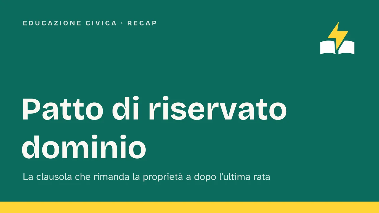 Slide 1 della presentazione su Patto di riservato dominio: Patto di riservato dominio