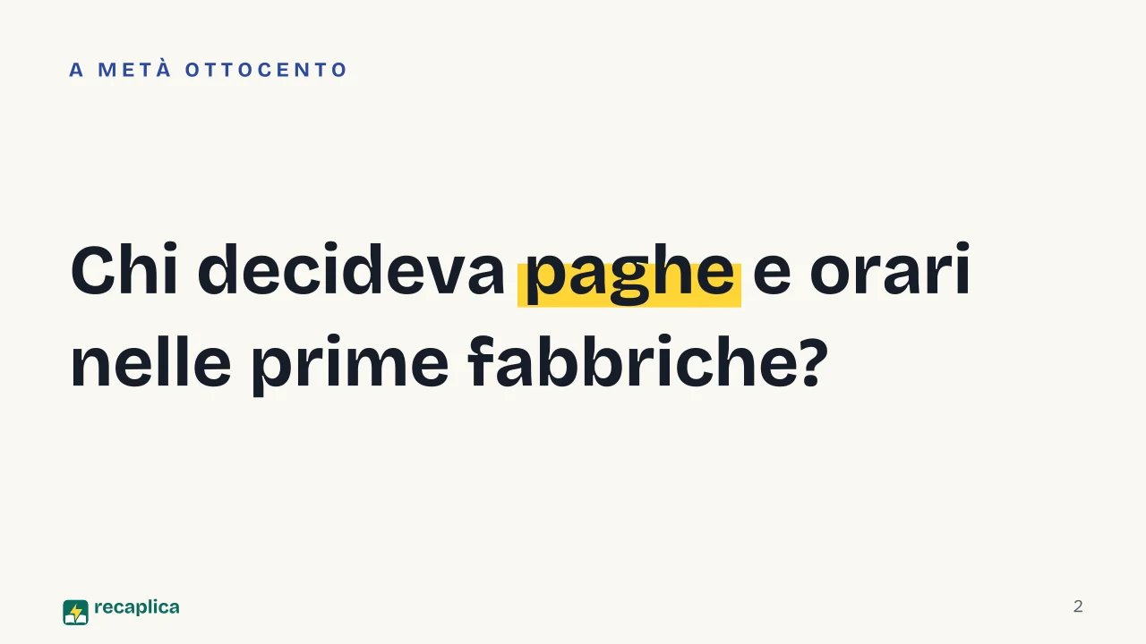 Slide 2 della presentazione su Sindacato: Chi decideva paghe e orari nelle prime fabbriche?