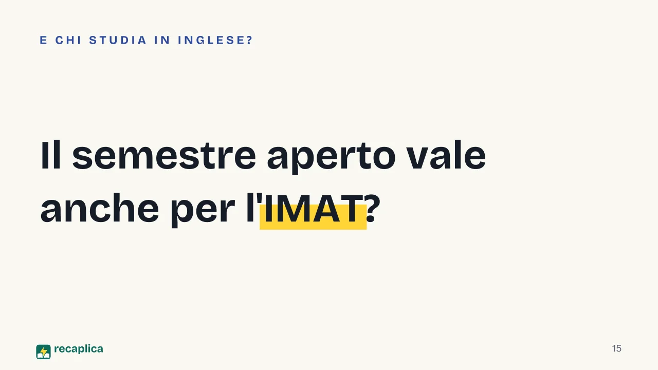 Slide 15 della presentazione su Test di Medicina: Il semestre aperto vale anche per l'IMAT?