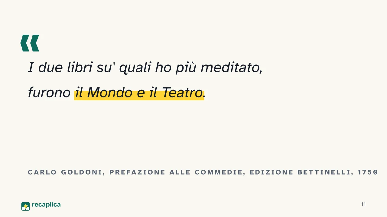 Slide 11 della presentazione su Carlo Goldoni e la riforma della commedia: Carlo Goldoni, prefazione alle Commedie, edizione Bettinelli, 1750