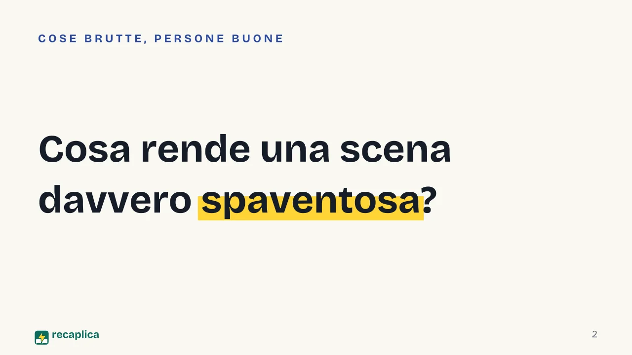 Slide 2 della presentazione su Come scrivere un racconto horror, le tecniche che costruiscono la paura: Cosa rende una scena davvero spaventosa?