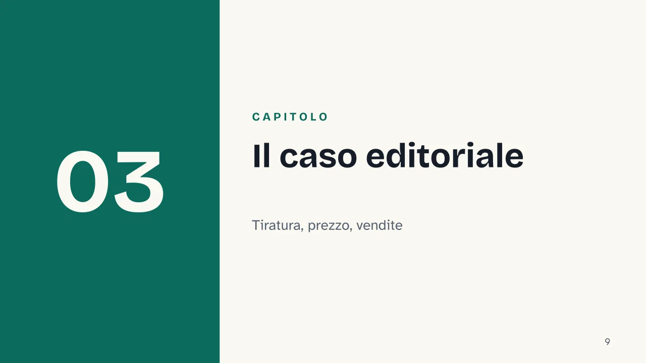 Slide 9 della presentazione su La Storia di Elsa Morante, trama e caso editoriale: Capitolo 03: Il caso editoriale