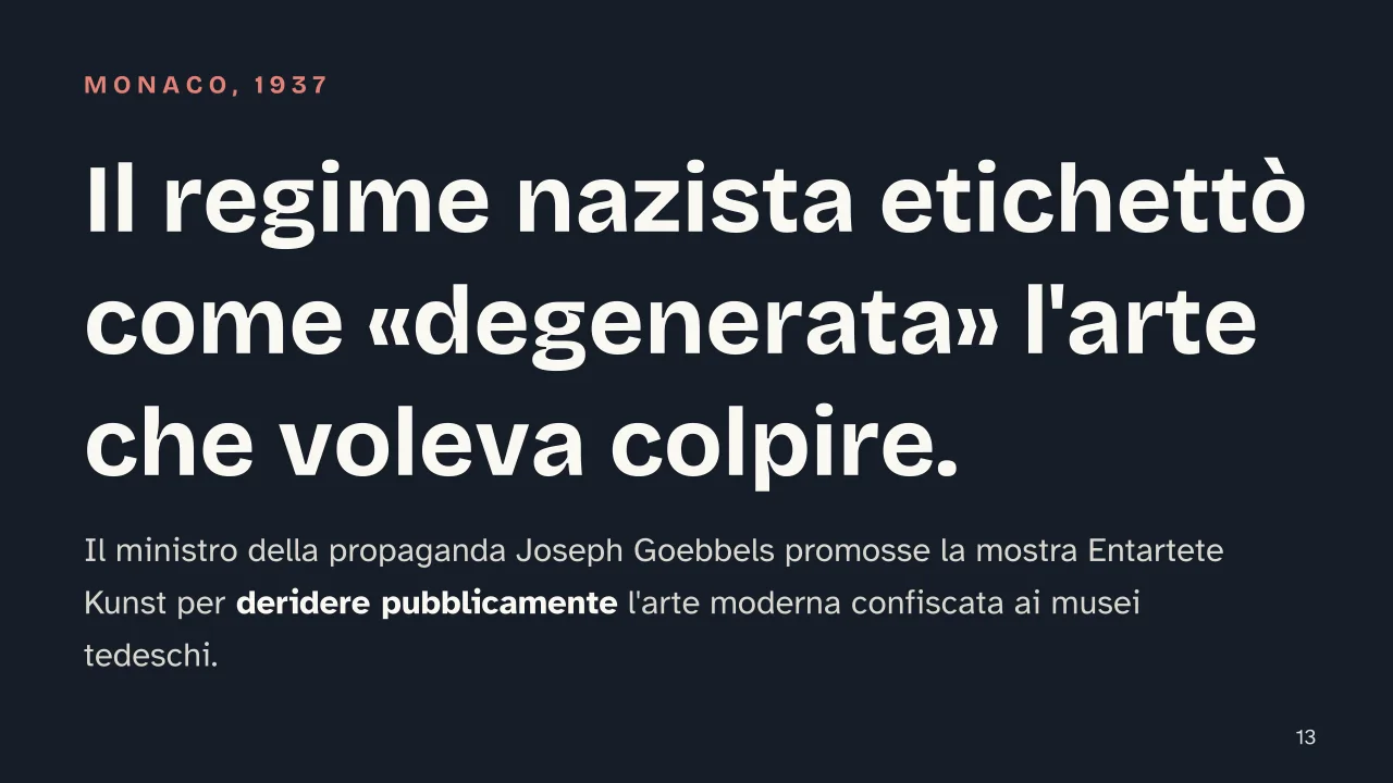 Slide 13 della presentazione su Espressionismo tedesco: Il regime nazista etichettò come «degenerata» l'arte che voleva colpire.